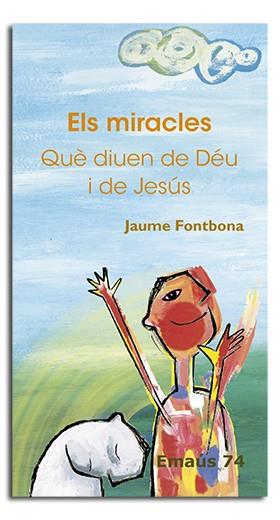 MIRACLES, ELS | 9788498051766 | FONTBONA MISSÉ, JAUME