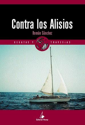 CONTRA LOS ALISIOS | 9788474861235 | SANCHEZ, ROMAN