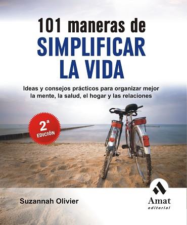 *101 MANERAS DE SIMPLIFICAR LA VIDA 2ªED. | 9788497353007 | OLIVIER, SUZANNAH