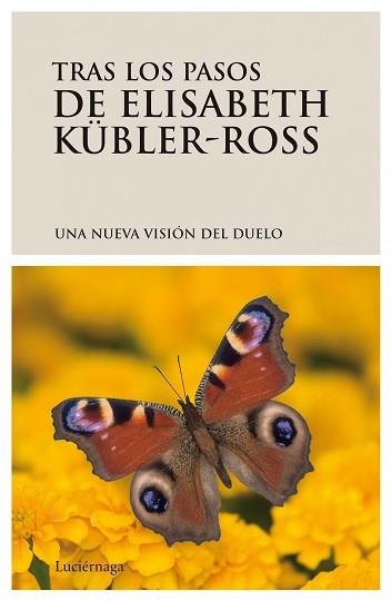 TRAS LOS PASOS DE ELISABETH KUBLER-ROSS | 9788489957169 | AA. VV.