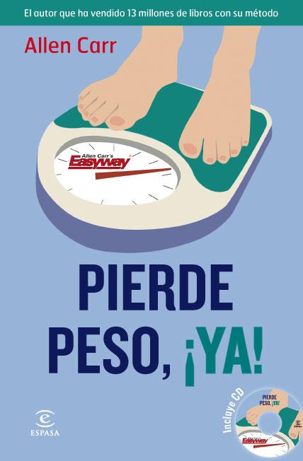 PIERDE PESO ¡YA! | 9788467036749 | CARR, ALLEN