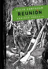 REUNION / JULIO CORTAZAR | 9788496509795 | CORTAZAR, JULIO