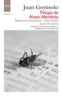 TRILOGÍA DE ÁLVARO MENDIOLA - SEÑAS DE IDENTIDAD-DON JULIAN- | 9788490061534 | GOYTISOLO, JUAN