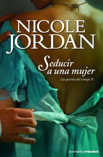 SEDUCIR A UNA MUJER | 9788408103035 | NICOLE JORDAN