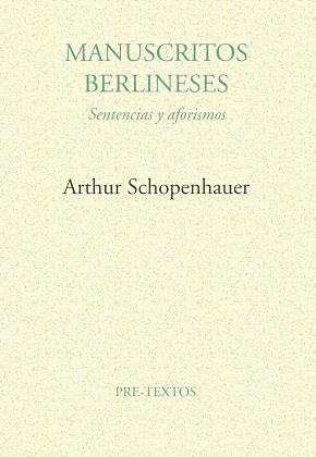 MANUSCRITOS BERLINESES: (ANTOLOGIA) | 9788481910797 | SCHOPENHAUER, ARTHUR