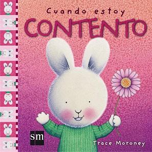 CUANDO ESTOY CONTENTO | 9788467516777 | MORONEY, TRACEY