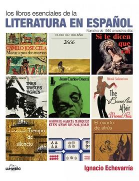 LIBROS ESENCIALES DE LA LITERATURA EN ESPAÑOL, LOS | 9788497857598 | AA. VV.