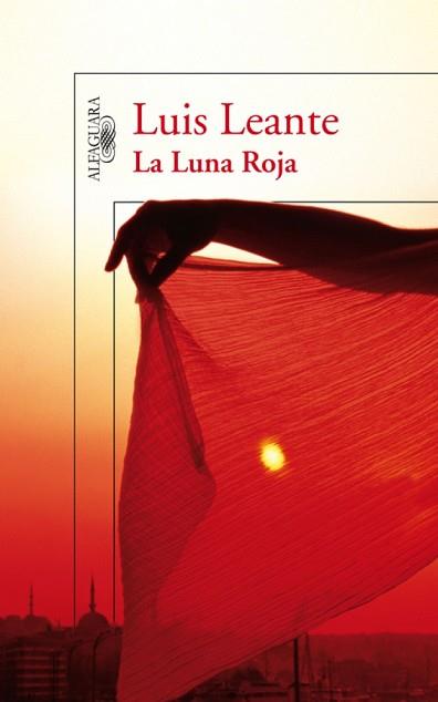 LUNA ROJA, LA | 9788420474793 | LEANTE CHACON, LUIS RAMON