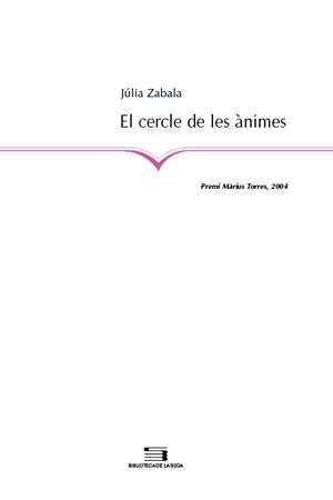 CERCLE DE LES ANIMES, EL | 9788497792738 | ZABALA, JÚLIA