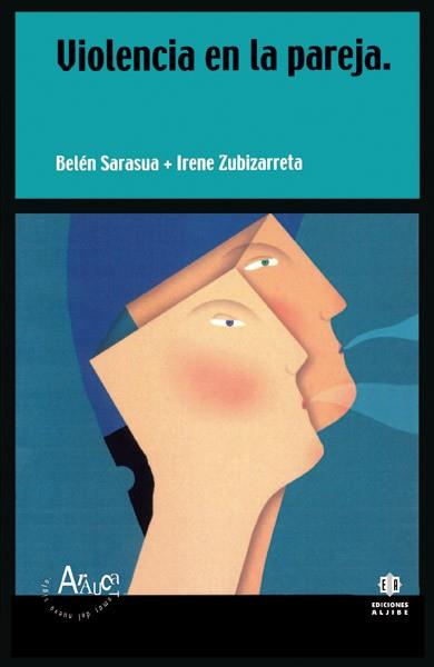 VIOLENCIA EN LA PAREJA | 9788495212870 | SARASÚA SANZ, BELÉN/ZUBIZARRETA ANGUERA, IRENE