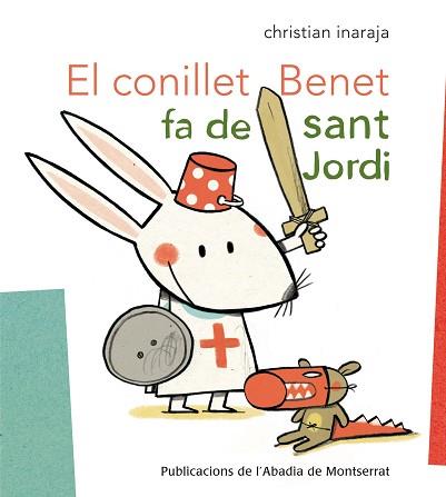 CONILLET BENET FA DE SANT JORDI, EL | 9788498835908 | INARAJA I  GENÍS, CHRISTIAN