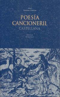 POESIA CANCIONERIL CASTELLANA | 9788446002680 | ANONIMAS Y COLECTIVAS