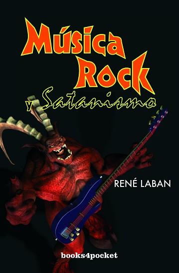 MUSICA ROCK Y SATANISMO -BOL- | 9788492516063 | LABAN, RENE