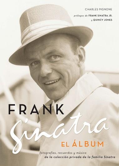 FRANK SINATRA- EL ALBUM | 9788496879034 | PIGNONE, CHARLES