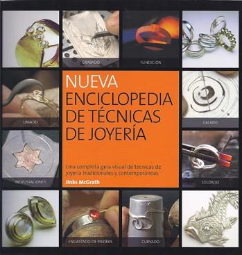 NUEVA ENCICLOPEDIA DE TECNICAS DE JOYERIA | 9788415053095 | MCGRATH, JINKS