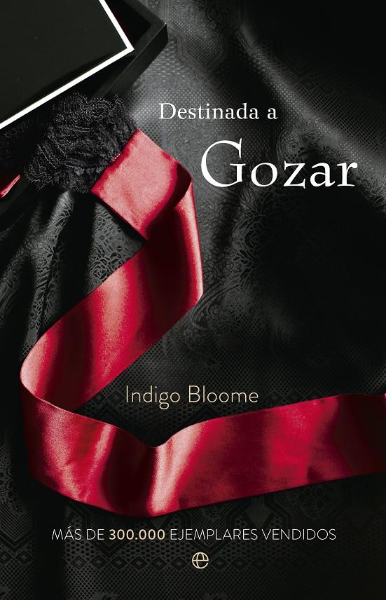 DESTINADA A GOZAR | 9788490601396 | BLOOME, INDIGO