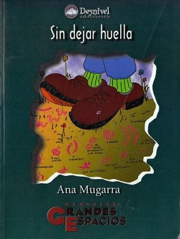 SIN DEJAR HUELLA | 9788489969544 | MUGARRA, ANA