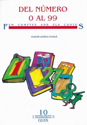 DEL NUMERO O AL 99 FEM COMPTES AMB ELS CONTES | 9788478270880 | ALSINA CATALÀ, CLAUDI