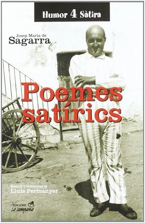 POEMES SATIRICS DE JOSEP MARIA DE SEGARRA | 9788486491307 | DE SAGARRA, JOSEP MARIA