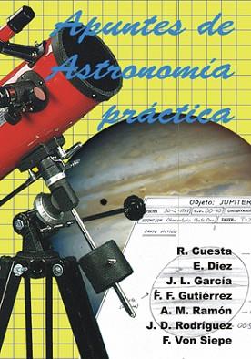 APUNTES DE ASTRONOMIA PRACTICA | 9788486639853 | CUESTA, R/ DIEZ, E/ GARCIA, J.L/ GUTIERR