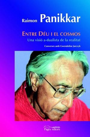 ENTRE DEU I EL COSMOS | 9788497794374 | PANIKKAR, RAIMON