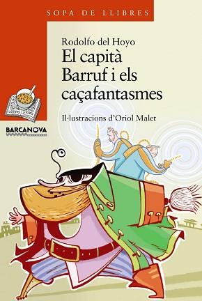 CAPITÀ BARRUF I ELS CAÇAFANTASMES | 9788448924911 | HOYO, RODOLFO DEL