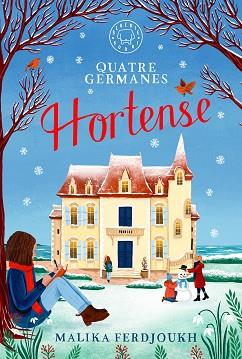 QUATRE GERMANES: HORTENSE | 9788410323254 | FERDJOUKH, MALIKA