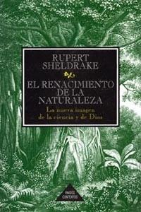 RENACIMIENTO DE LA NATURALEZA, | 9788449300721 | SHELDRAKE, RUPERT