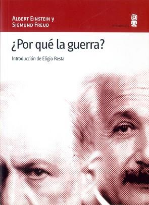 POR QUE LA GUERRA? | 9788495587039 | EINSTEIN, ALBERT/ FREUD, SIGMUND