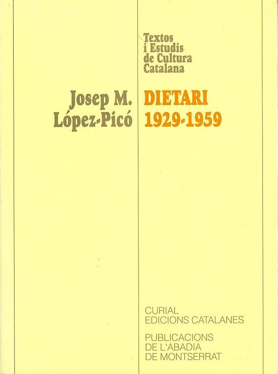 DIETARI 1929-1959 | 9788484150923 | LOPEZ PICO, JOSEP M.