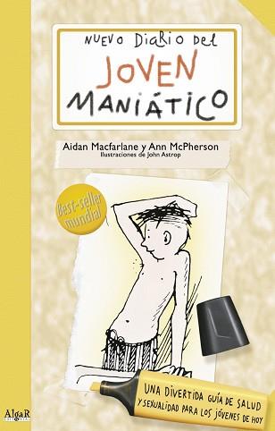 NUEVO DIARIO DEL JOVEN MANIATICO | 9788492385386 | MCPHERSON, ANN/ MACFARLANE, AIDAN