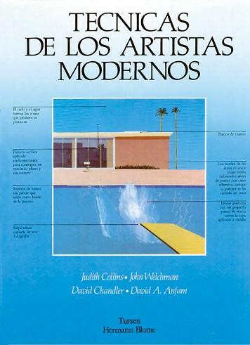 TECNICAS DE LOS ARTISTAS MODERNOS | 9788487756726 | COLLINS, J./ WELCHMAN, J./ CHANDLER, D.