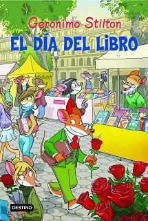 DIA DEL LIBRO, EL | 9788408111375 | GERONIMO STILTON