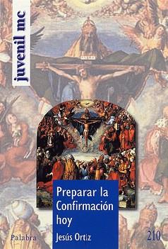 PREPARAR LA CONFIRMACION HOYÇ | 9788482395845 | ORTIZ LÓPEZ, JESÚS