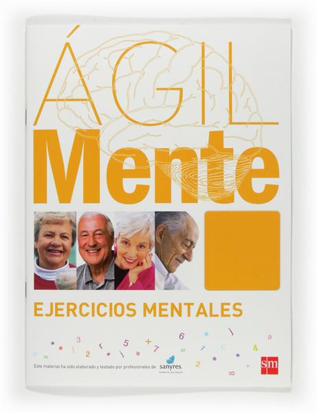 CUADERNO AGILMENTE NARANJA | 9788467537154 | SERRANO ÍÑIGUEZ, RAFAEL/LÓPEZ GÓMEZ, BERNARDO