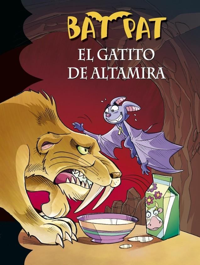 BAT PAT 32. EL GATITO DE ALTAMIRA | 9788490432105 | PAVANELLO,ROBERTO