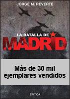 BATALLA DE MADRID, LA | 9788484325574 | REVERTE, JORGE M.