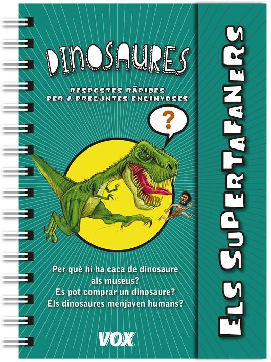 ELS SUPERTAFANERS / DINOSAURES | 9788499741901 | LAROUSSE EDITORIAL