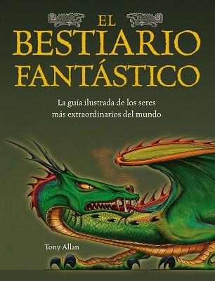 BESTIARIO FANTASTICO | 9788448036560 | ALLAN, TOY