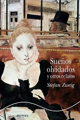 SUEÑOS OLVIDADOS Y OTROS RELATOS | 9788484280170 | ZWEIG, STEFAN