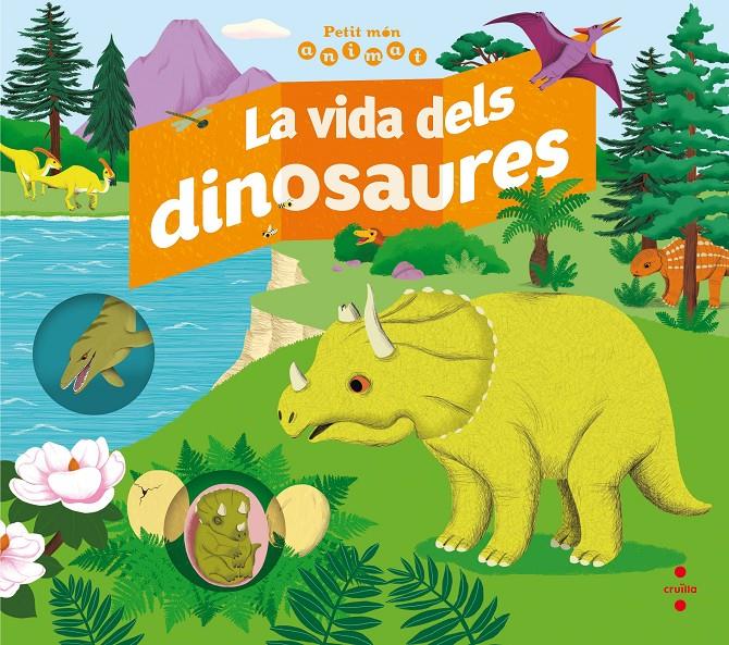 C-PMA.LA VIDA DELS DINOSAURES | 9788466143691 | PANAFIEU, JEAN-BAPTISTE DE