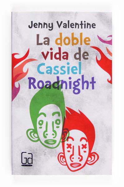 LA DOBLE VIDA DE CASSIEL ROADNI | 9788466134064 | VALENTINE, JENNY