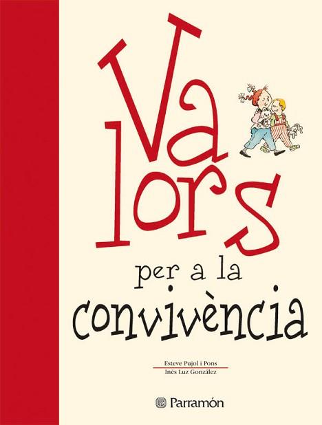 VALORS PER A LA CONVIVENCIA | 9788434225121 | PUJOL I PONS, ESTEVE/LUZ GONZALEZ, INES