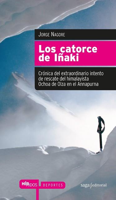 CATORCE DE IÑAKI, LOS | 9788493875008 | NAGORE FRAUCA, JORGE