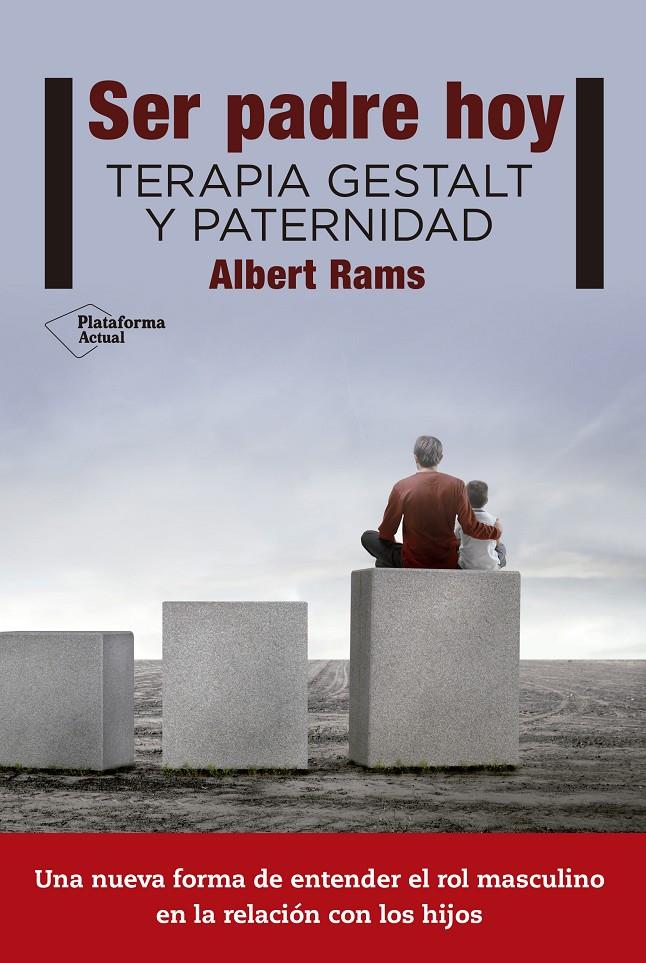 SER PADRE HOY | 9788416620807 | RAMS FERRÚS, ALBERT