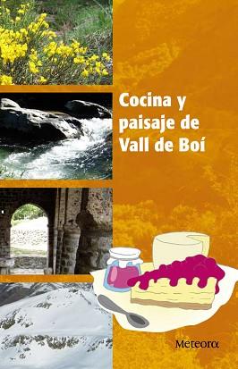 COCINA Y PAISAJE DE VALL DE BOI | 9788492874262 | MOYES, ALBERT