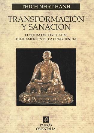 TRANSFORMACION Y SANACION | 9788449307249 | HANH, THICH NHAT