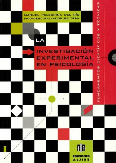 INVESTIGACION EXPERIMENTAL EN PSICOLOGIA, LA | 9788487767999 | PELEGRINA DEL RIO, M./ SALVADOR BELTRAN,