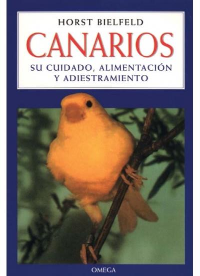 CANARIOS, LOS: SU CUIDADO, ALIMENTACION Y | 9788428209281 | BIELFELD, HORST