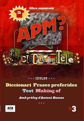 APM? EL CIRC DE LA TELE | 9788415224310 | SANS MAURI, GUILLEM